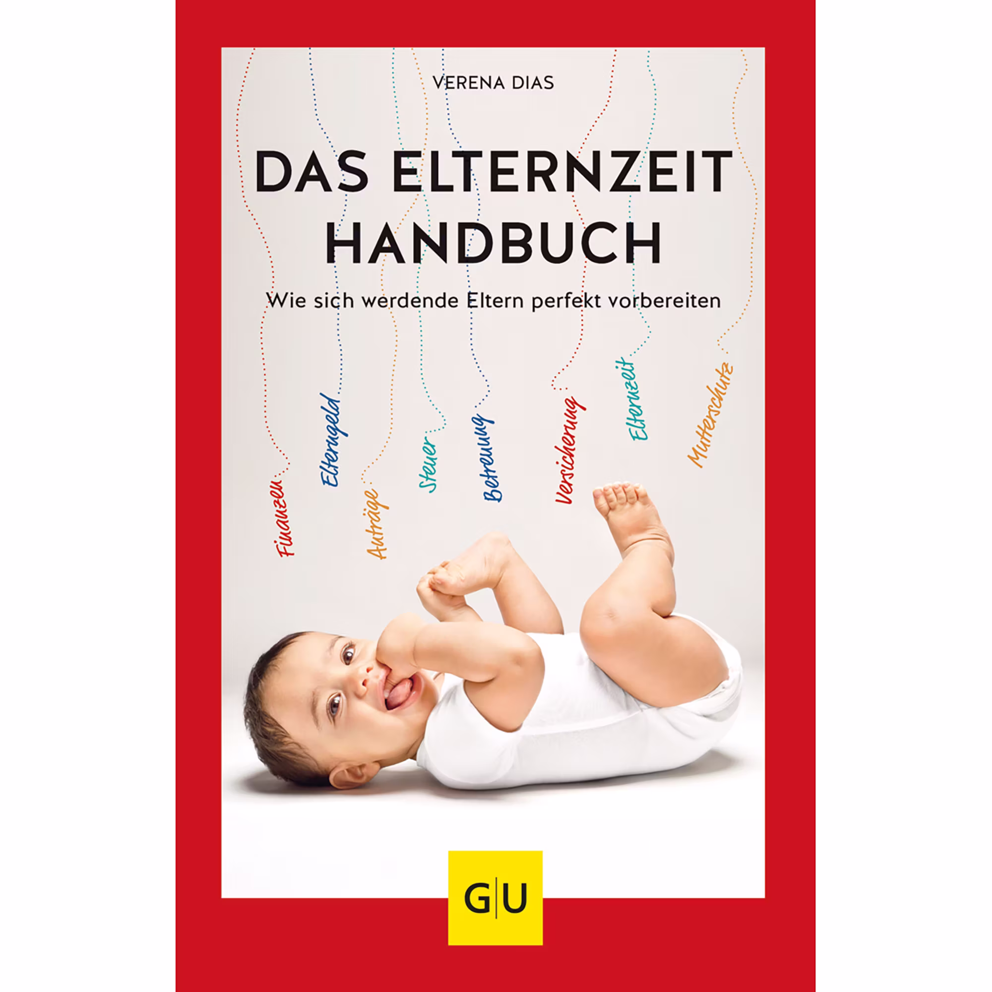 Das Elternzeit-Handbuch - Jamouz