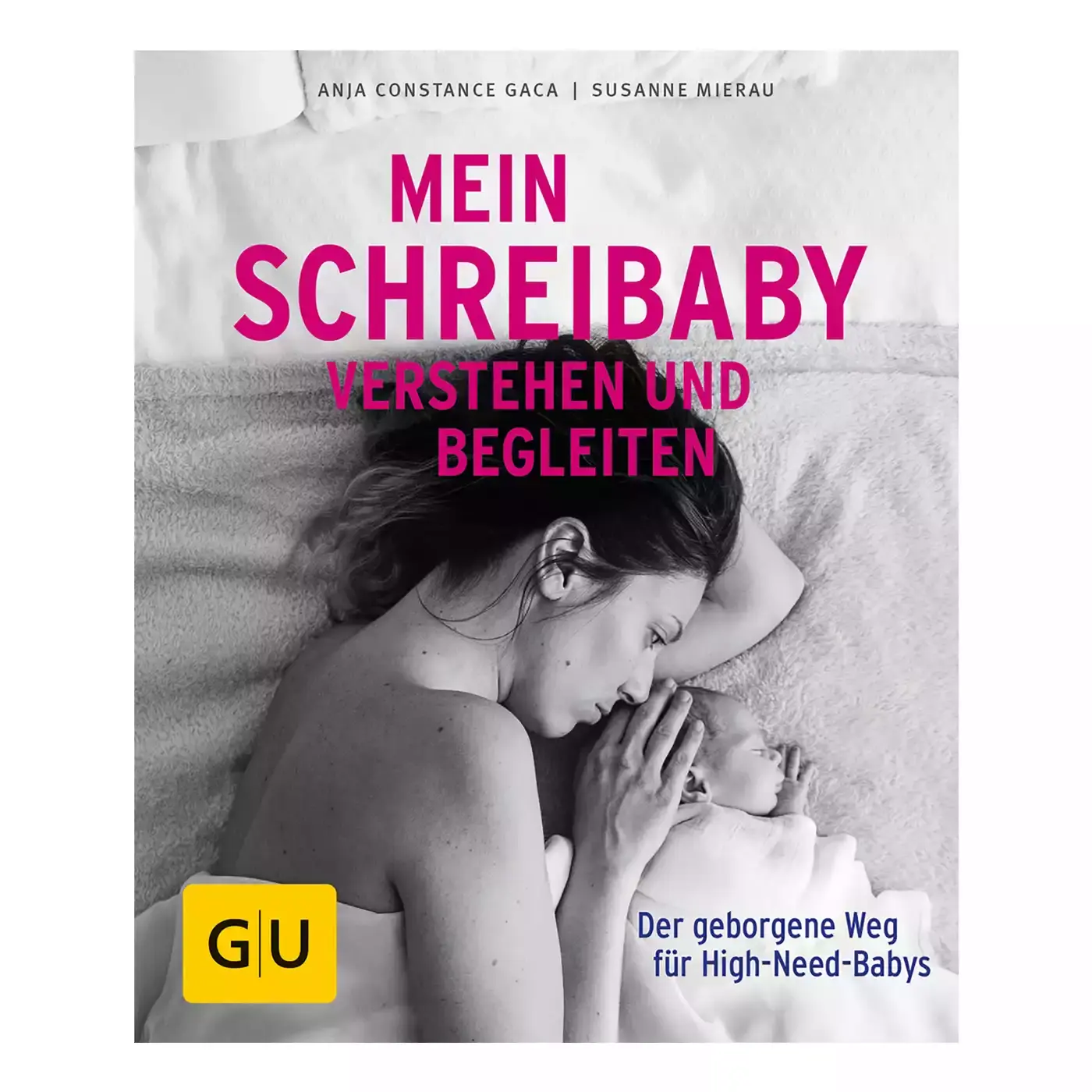 Mein Schreibaby verstehen und begleiten - Jamouz