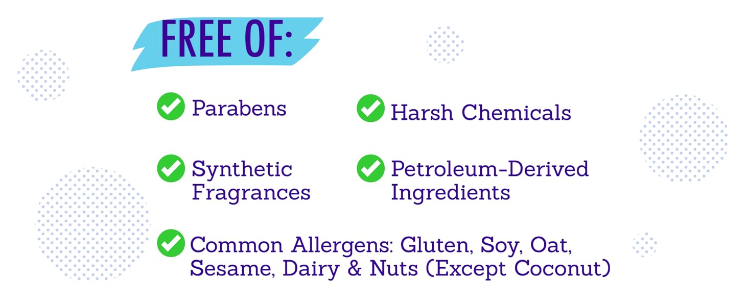 Free of harsh chemicals.